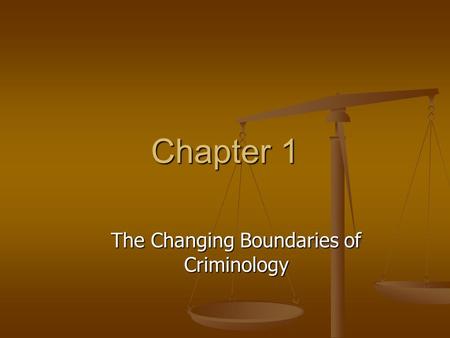 The Changing Boundaries of Criminology