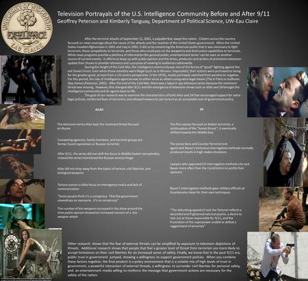 Television Portrayals of the U.S. Intelligence Community Before and After 9/11 Geoffrey Peterson and Kimberly Tanguay, Department of Political Science,