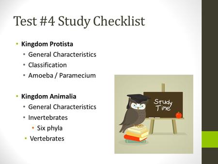 Test #4 Study Checklist Kingdom Protista General Characteristics