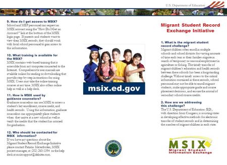 Msix.ed.gov. 9. How do I get access to MSIX? School and MEP personnel can request an MSIX account using the How Do I Get an Account? link at the bottom.