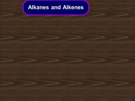 Alkanes and Alkenes. Alkenes Alkanes Summary activities Combustion of alkanes Contents Cracking and polymerization.