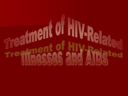 Treatment of HIV-Related