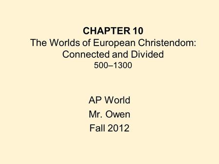 The Worlds of European Christendom: Connected and Divided