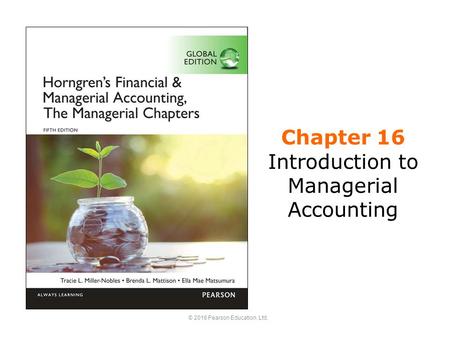 Chapter 16 Introduction to Managerial Accounting