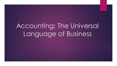 Accounting: The Universal Language of Business