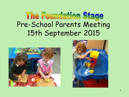 Pre-School Parents Meeting 15th September 2015