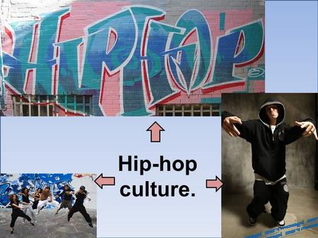 Hip-hop culture.. Hip hop is a form of musical expression and artistic culture that originated in African- American, and Latino communities during the.