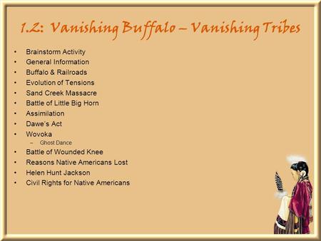 1.2: Vanishing Buffalo – Vanishing Tribes