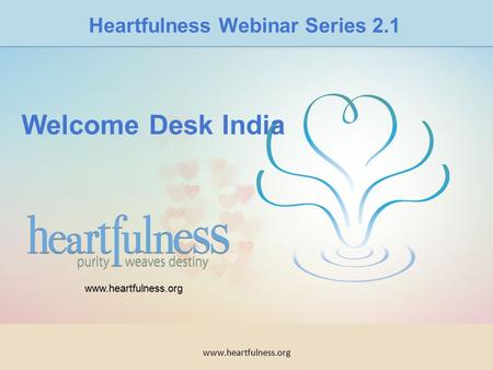 Heartfulness Webinar Series 2.1