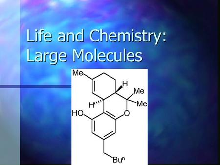 Life and Chemistry: Large Molecules. Macromolecules monomers are linked together to form polymers monomers are linked together to form polymers dehydration.