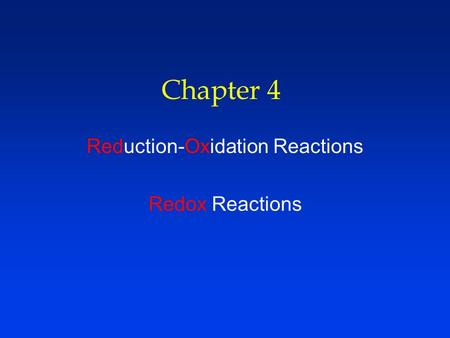 Reduction-Oxidation Reactions Redox Reactions
