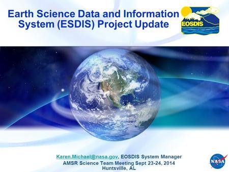 Earth Science Data and Information System (ESDIS) Project Update
