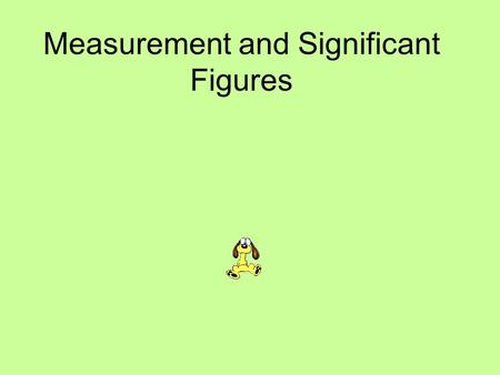 Measurement and Significant Figures. Precision and Accuracy What is the difference between precision and accuracy in chemical measurements? Accuracy refers.