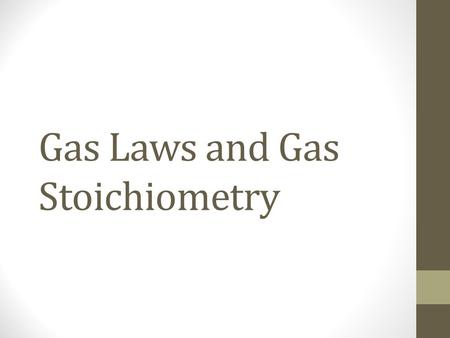 Gas Laws and Gas Stoichiometry. Kinetic –Molecular Theory Particles of matter (solid, liquid, or gas) are always in motion. This motion has consequences.