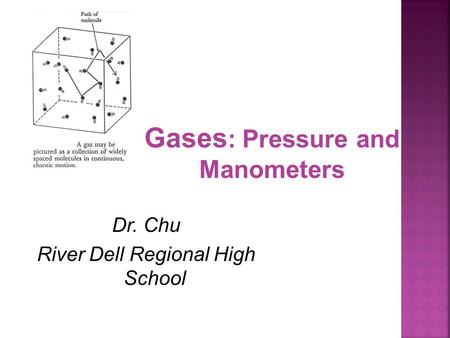 Gases: Pressure and Manometers