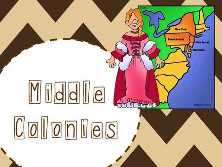 Middle Colonies.