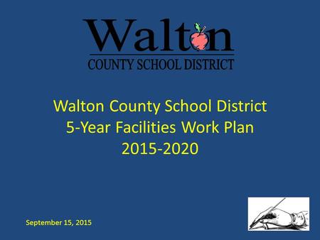 Walton County School District 5-Year Facilities Work Plan
