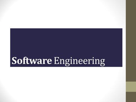 Software Engineering Lecture # 1. What is Software? 2 Software is a set of items or objects that includes: programs data documents.
