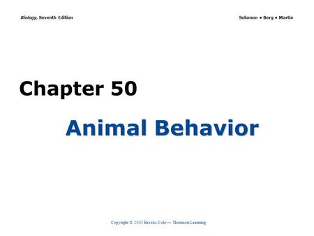 Chapter 50 Animal Behavior.