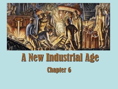 A New Industrial Age Chapter 6.