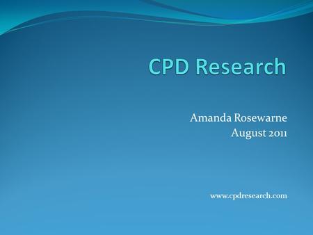 Amanda Rosewarne August 2011 www.cpdresearch.com.