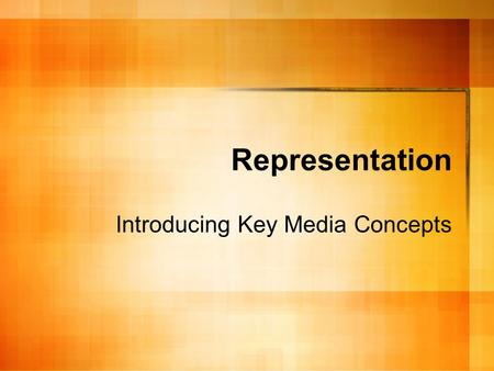 Representation Introducing Key Media Concepts. Introducing Representation2 Contents: Section 1 - Re-presentation (Slides 1-11) Section 2 - Key Questions.
