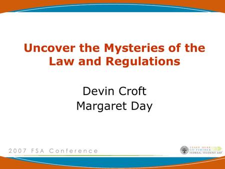 Uncover the Mysteries of the Law and Regulations Devin Croft Margaret Day.