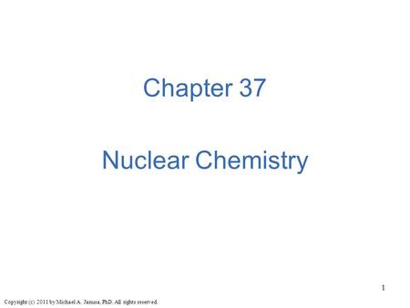 Chapter 37 Nuclear Chemistry
