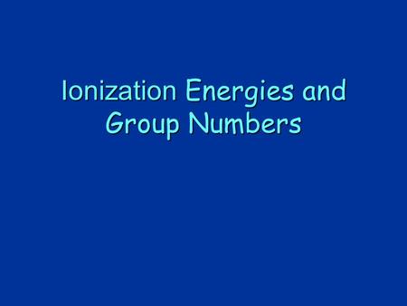 Ionization Energies and Group Numbers