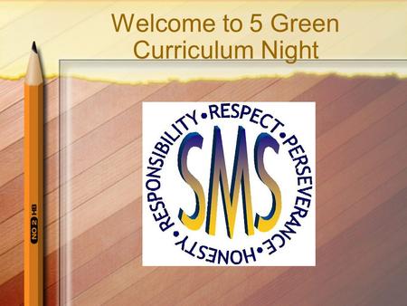 Welcome to 5 Green Curriculum Night. Introductions Mrs. Matthews Mrs. deLeon Mrs. Bradley Mrs. Alvarez.