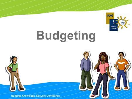Building: Knowledge, Security, Confidence Budgeting.