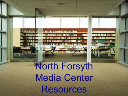 North Forsyth Media Center Resources. Destiny, the online card catalog Search Destiny, the online card catalog, by keyword, title, author, or subject.