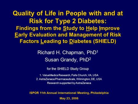 Quality of Life in People with and at Risk for Type 2 Diabetes: Findings from the Study to Help Improve Early Evaluation and Management of Risk Factors.