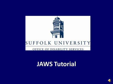 JAWS Tutorial JAWS Features JAWS, a screen reader that reads everything on the screen, has the following features: – Works well with Windows – Two speech.