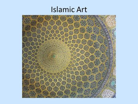 Islamic Art. The Islamic World Islamic art includes art created after the 7th century in lands under Islamic rule. This means that any art created in.