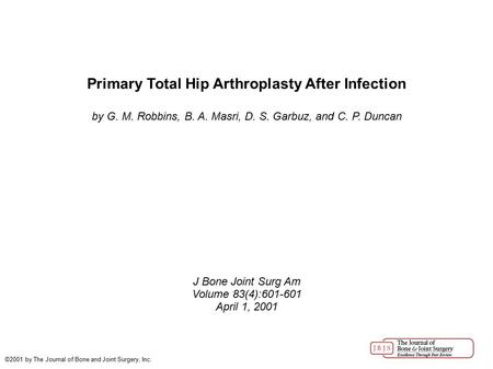 Primary Total Hip Arthroplasty After Infection
