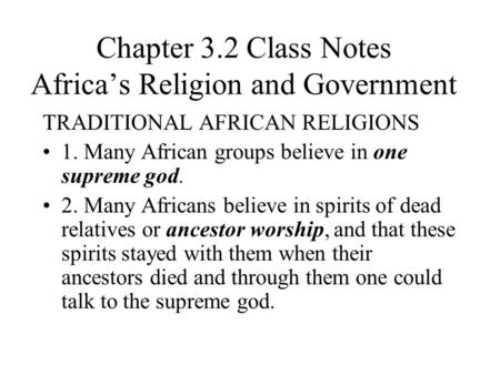Chapter 3.2 Class Notes Africa’s Religion and Government
