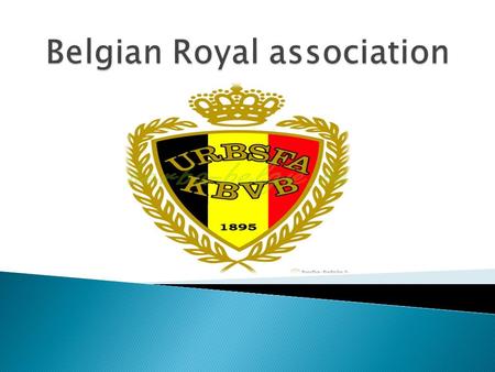  The Belgian Football Association was founded on September 1st, 1895.