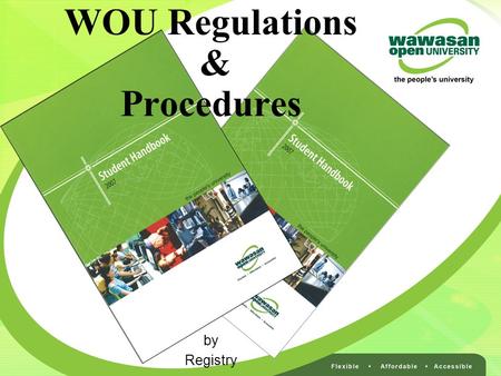 WOU Regulations & Procedures by Registry. Why students need rules and regulations?