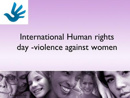 International Human rights day -violence against women Emmanuella Pam.