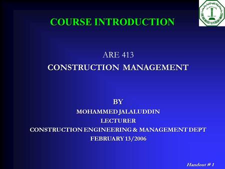 CONSTRUCTION MANAGEMENT CONSTRUCTION ENGINEERING & MANAGEMENT DEPT