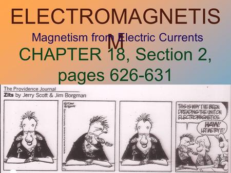 ELECTROMAGNETISM CHAPTER 18, Section 2, pages