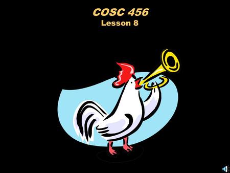 COSC 456 Lesson 8 Cool Codes ADD AL,SIAL AL + SI ADD AL,[SI]AL AL + [SI] INC BXBX BX + 1 INC [BX]Ambiguity error INC BYTE PTR [BX][BX] [BX] + 1 INC WORD.