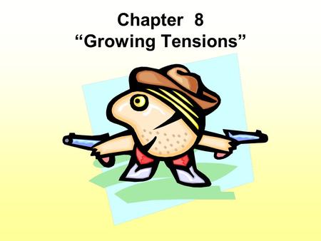 Chapter 8 “Growing Tensions”. Differences Create Tension Differences between Mexicans and Anglo-American Texans in the 1820’s and 1830’s may have led.