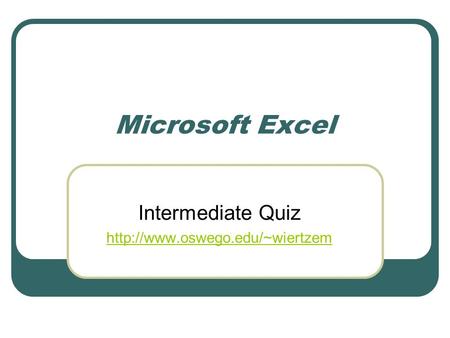 Microsoft Excel Intermediate Quiz