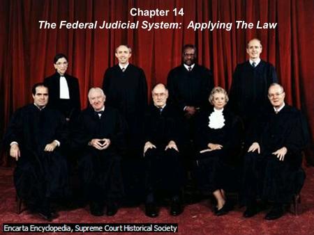 The Federal Judicial System: Applying The Law