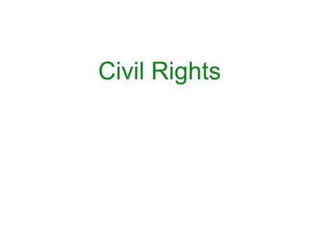 Civil Rights. 2 ★ The government-protected rights of individuals against arbitrary or discriminatory treatment by governments or individuals. African.