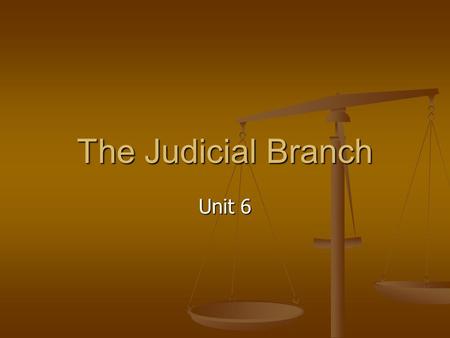 The Judicial Branch Unit 6. The creation of The Federal Court System The Constitution granted: The Supreme Court Appellate jurisdiction The Supreme Court.