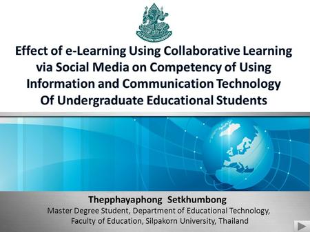 Thepphayaphong Setkhumbong Master Degree Student, Department of Educational Technology, Faculty of Education, Silpakorn University, Thailand.