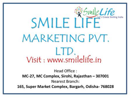 SMILE LIFE MARKETING PVT. LTD.